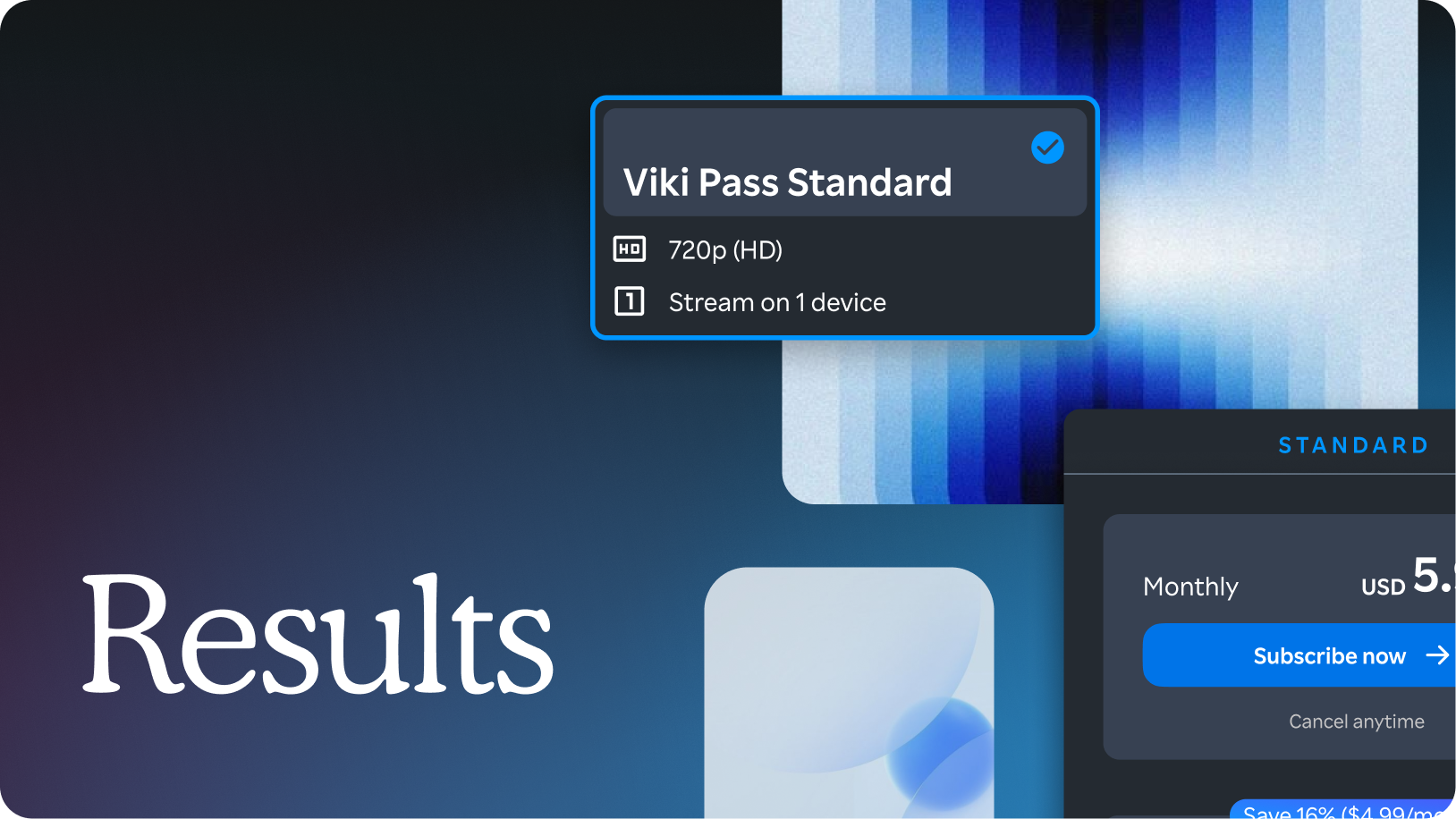 Results — Viki Pass Standard plan card floating over a blue gradient backdrop